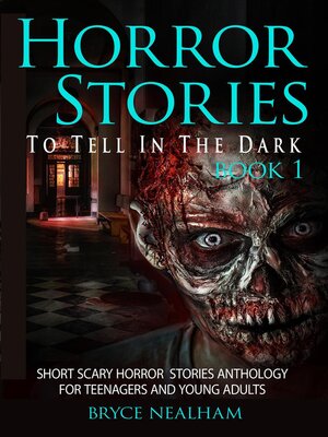 cover image of Horror Stories to Tell In the Dark Book 1